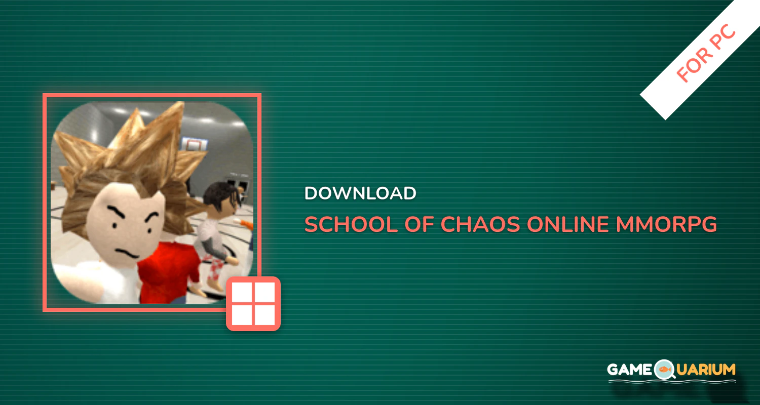 School of Chaos Online MMORPG for PC School of Chaos Online MMORPG for PC