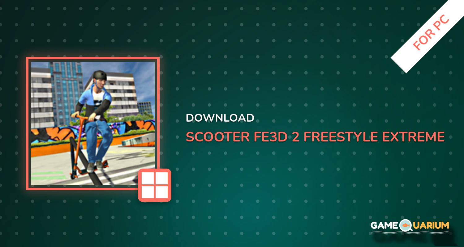 Scooter FE3D 2 - Freestyle Extreme 3D for PC