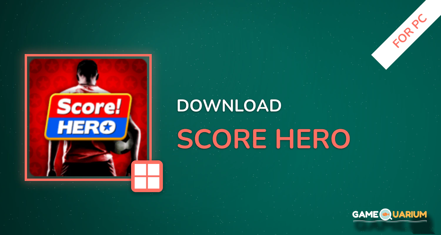 Score! Hero for PC