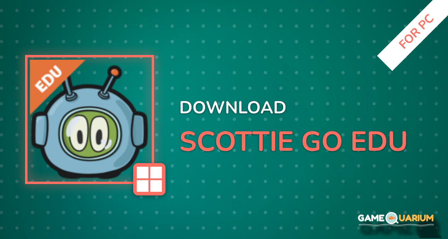 Scottie Go! Edu for PC Scottie Go! Edu for PC