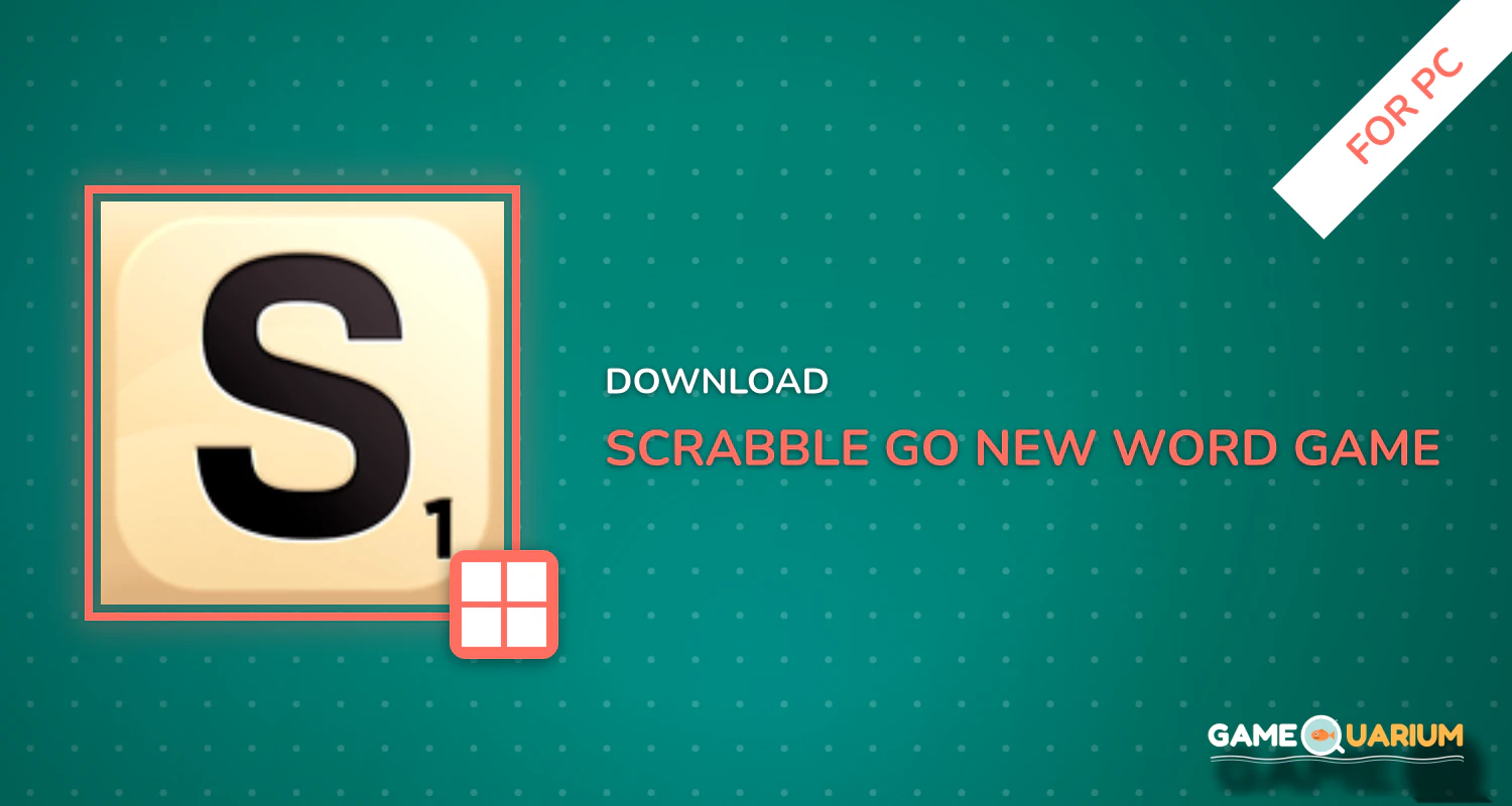 Scrabble® GO - New Word Game for PC Scrabble® GO - New Word Game for PC