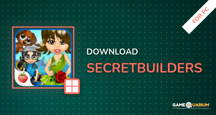 SecretBuilders for PC SecretBuilders for PC