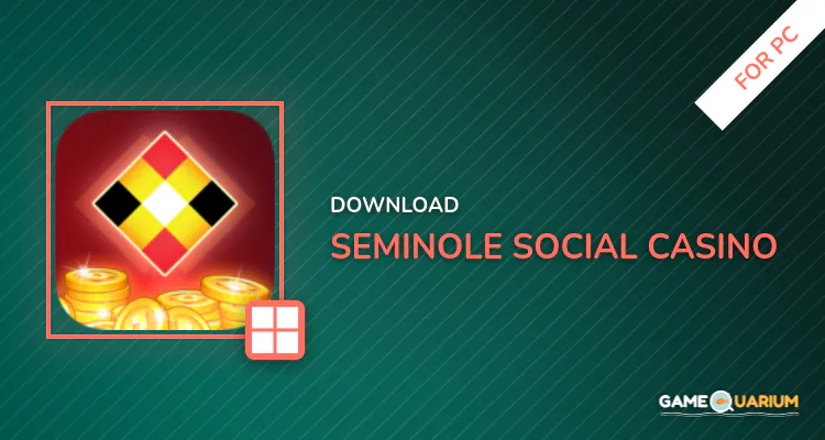 Seminole Social Casino for PC