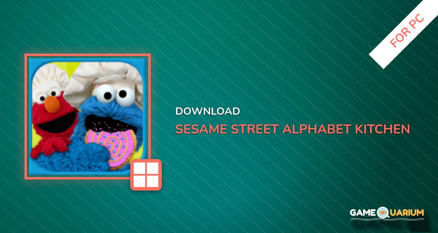 Sesame Street Alphabet Kitchen for PC Sesame Street Alphabet Kitchen for PC