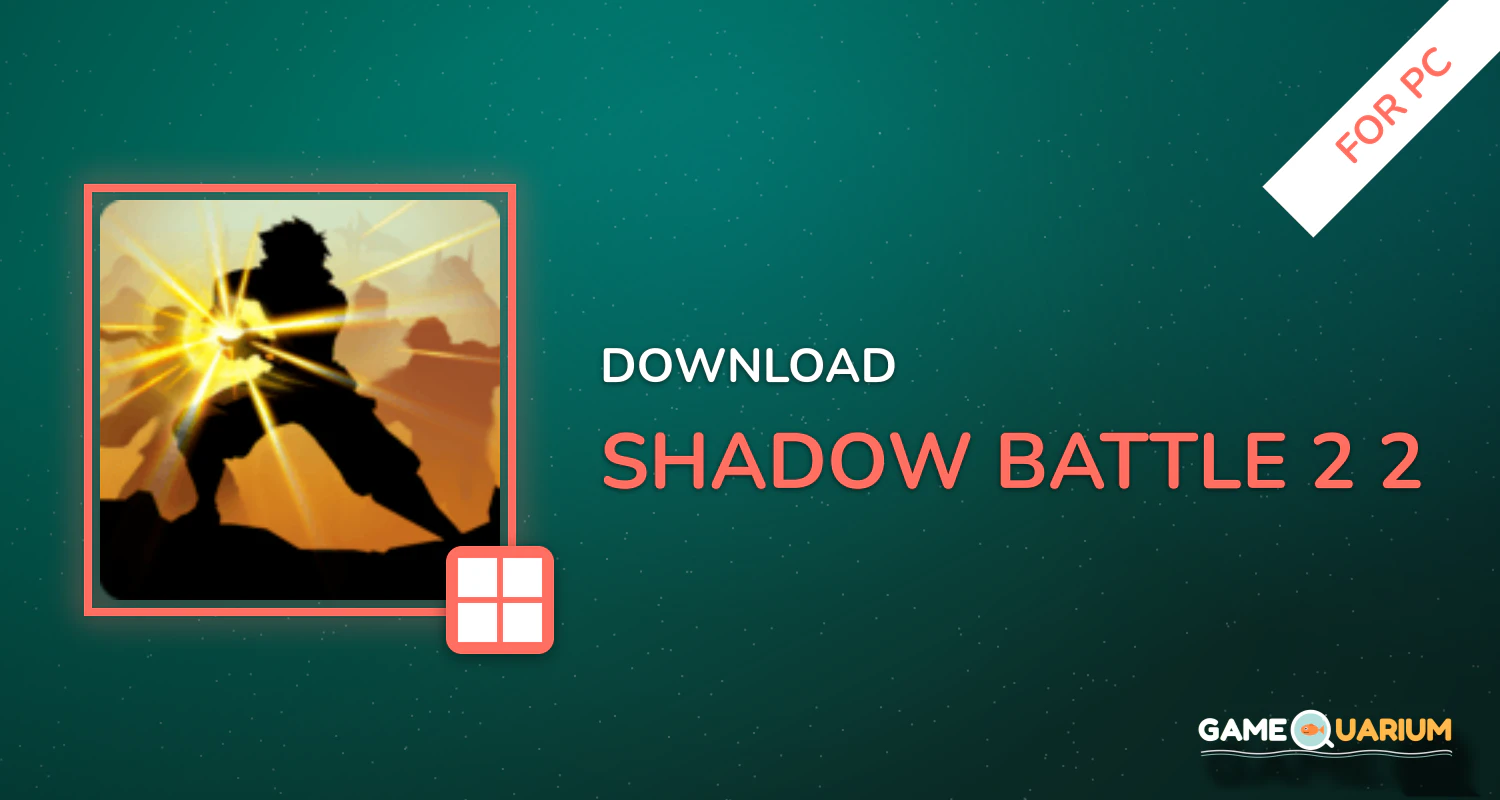 Shadow Battle 2.2 for PC Shadow Battle 2.2 for PC