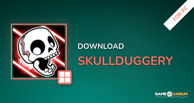 Skullduggery! for PC