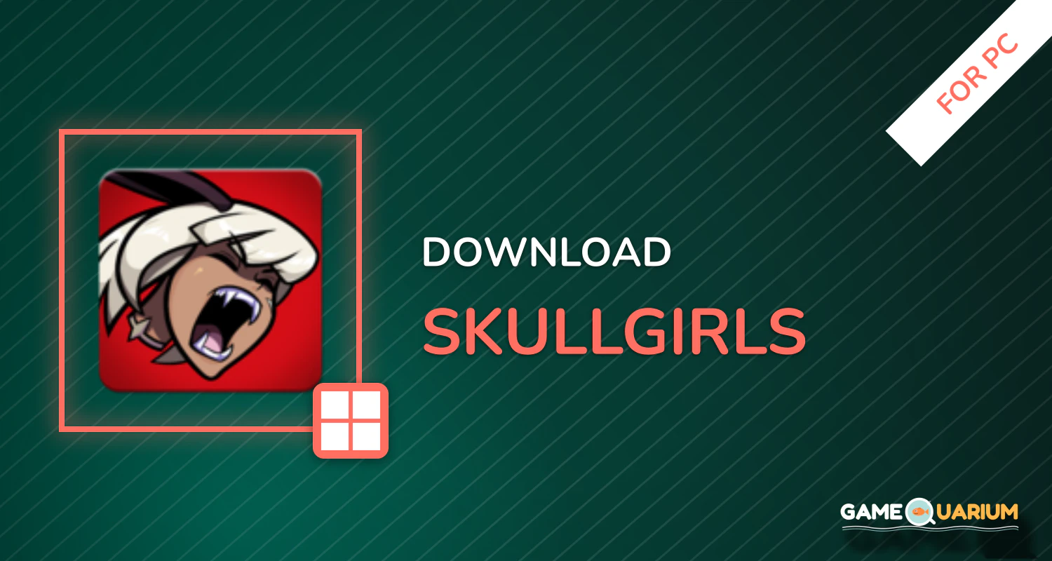 Skullgirls for PC Skullgirls for PC