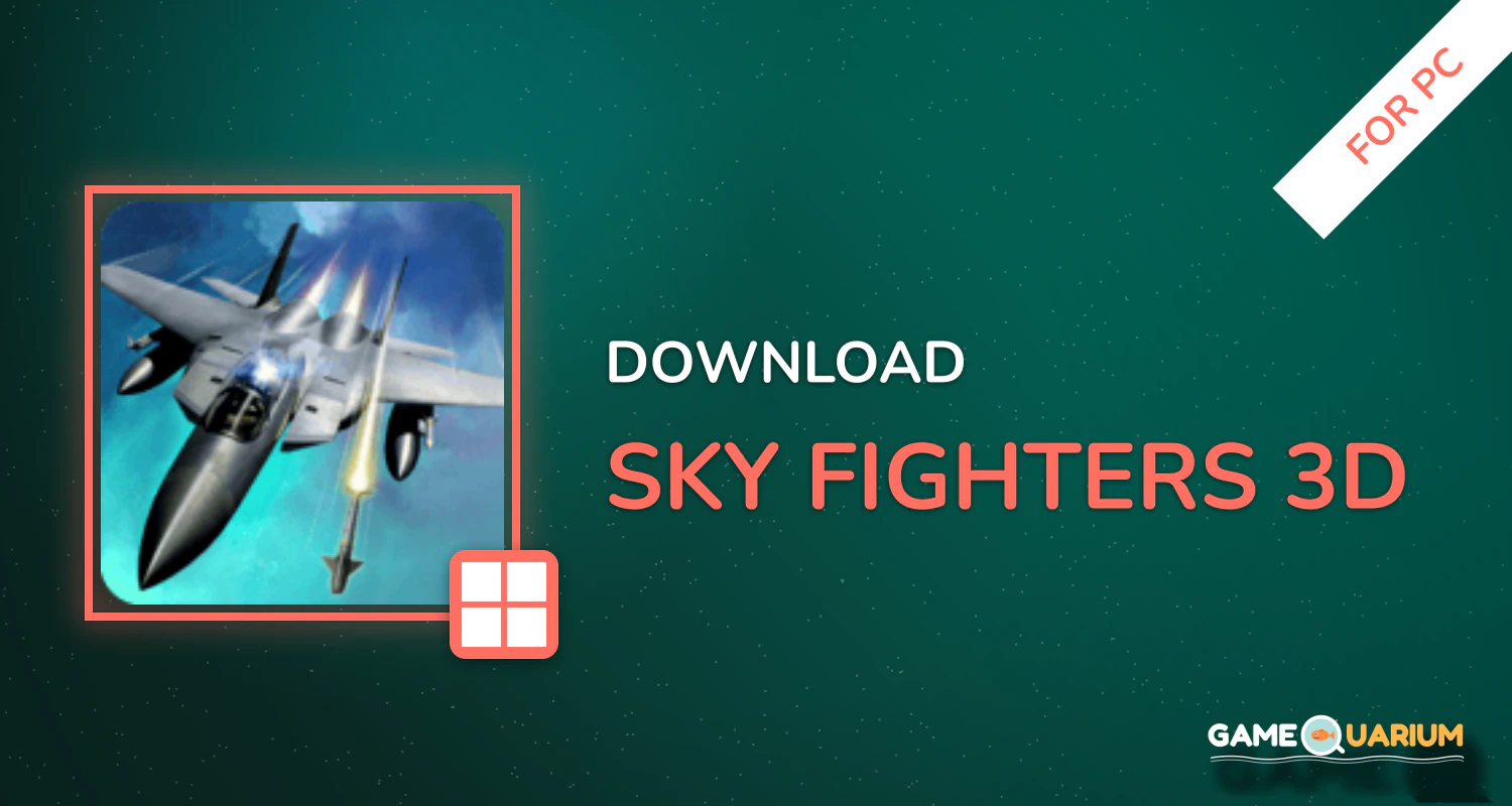 Sky Fighters 3D for PC