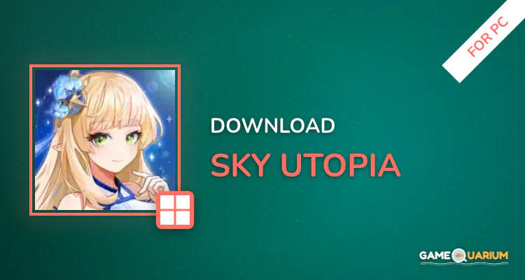 Sky Utopia for PC