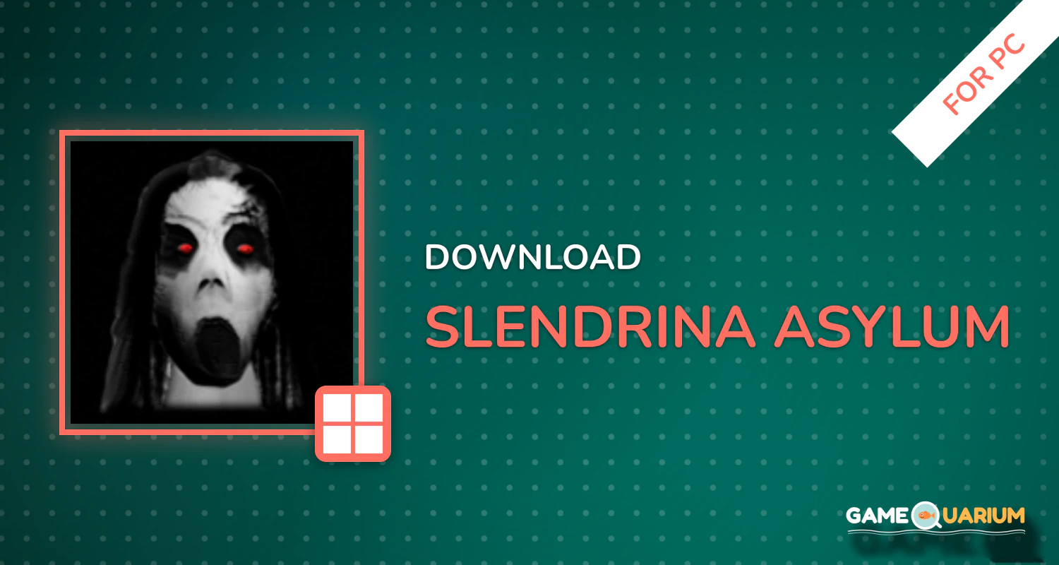Slendrina: Asylum for PC
