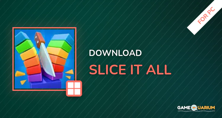 Slice It All! for PC