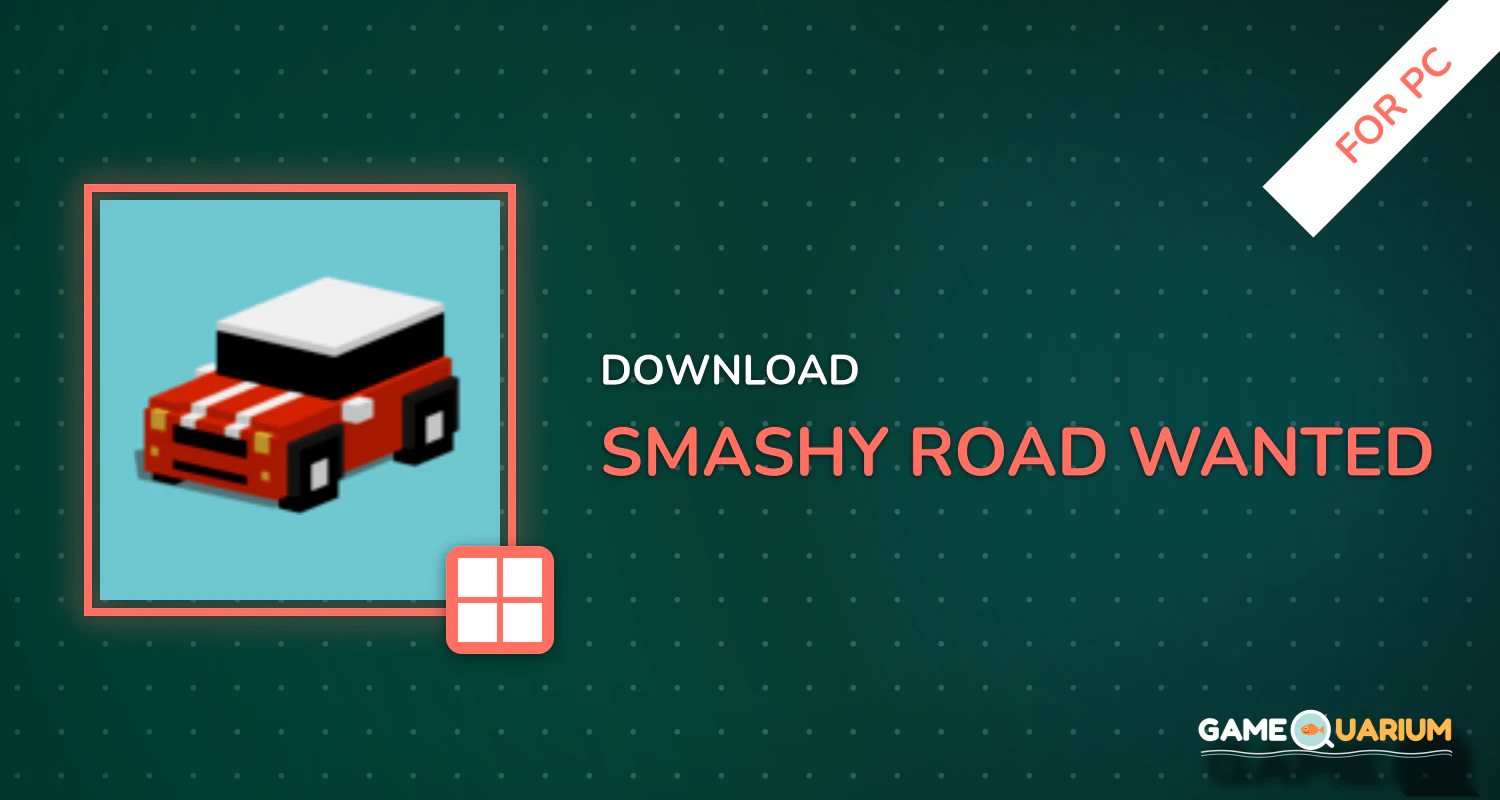 Smashy Road: Wanted for PC Smashy Road: Wanted for PC