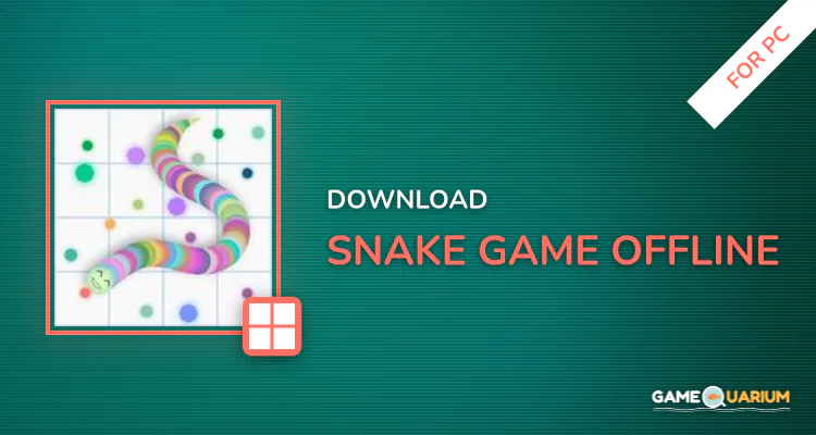 Snake Game offline for PC Snake Game offline for PC