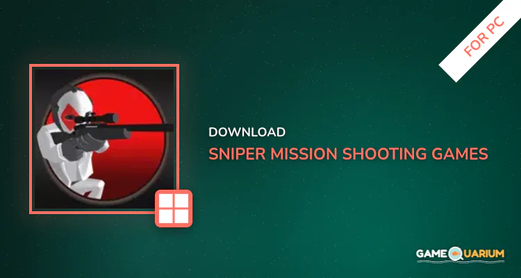 Sniper Mission:Shooting Games for PC
