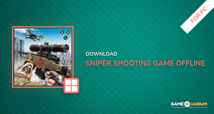 Sniper Shooting Game Offline for PC Sniper Shooting Game Offline for PC