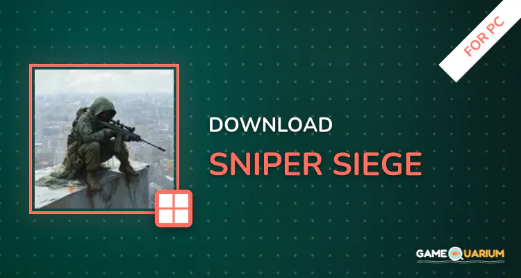 Sniper Siege for PC