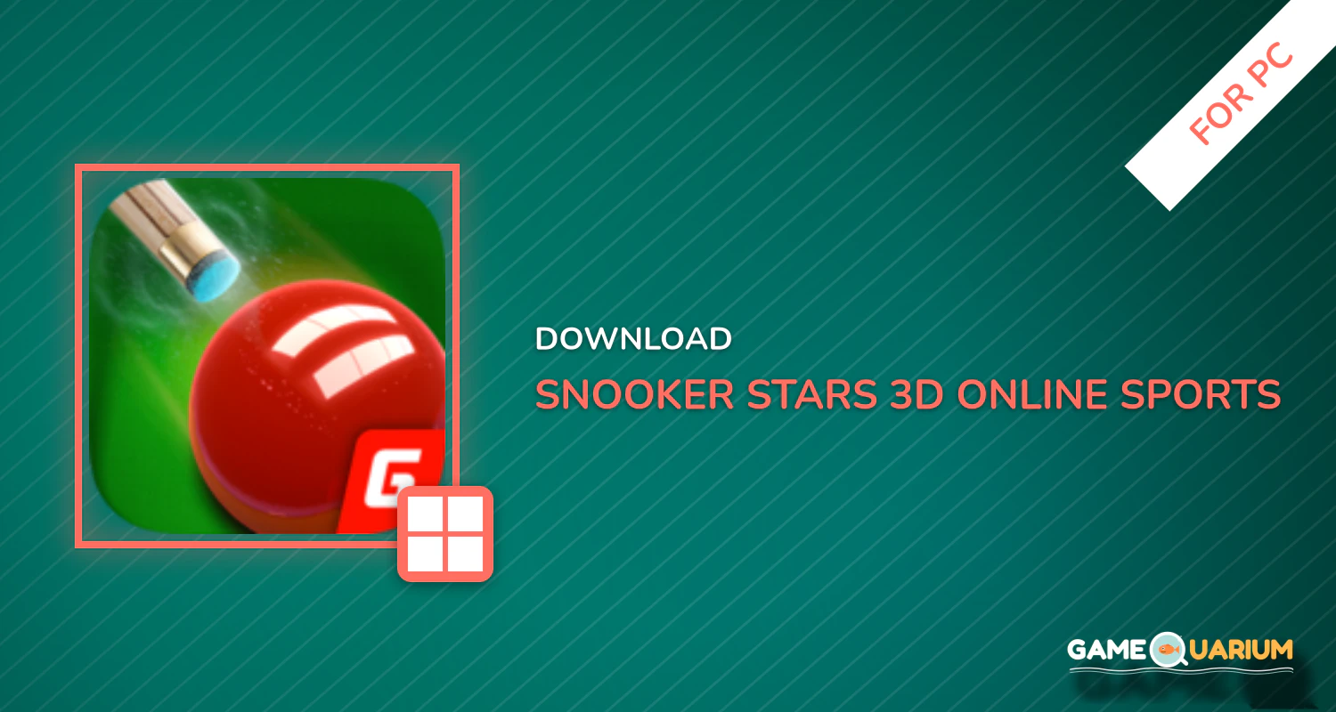 Snooker Stars - 3D Online Sports Game for PC Snooker Stars - 3D Online Sports Game for PC