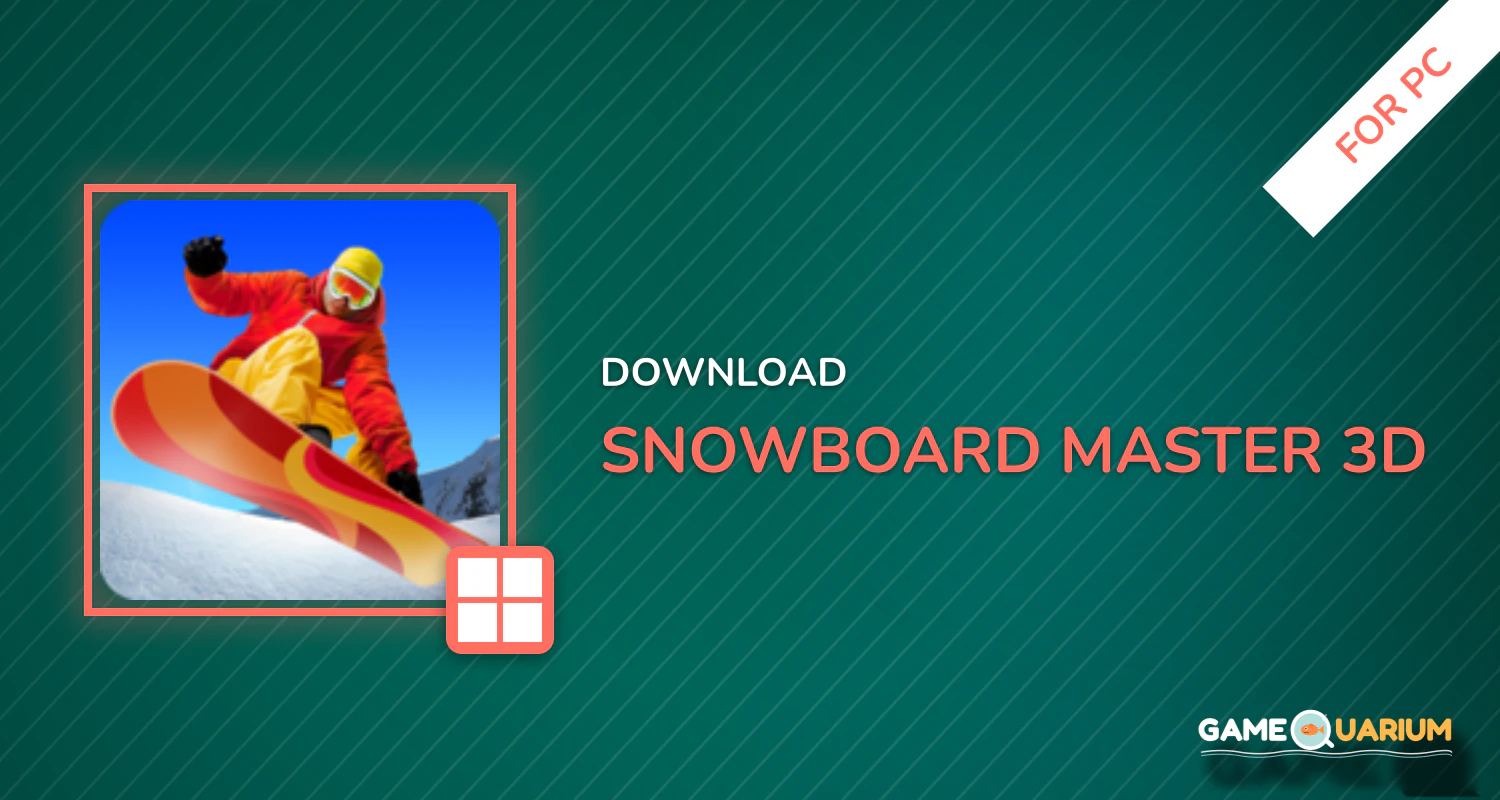 Snowboard Master 3D for PC Snowboard Master 3D for PC
