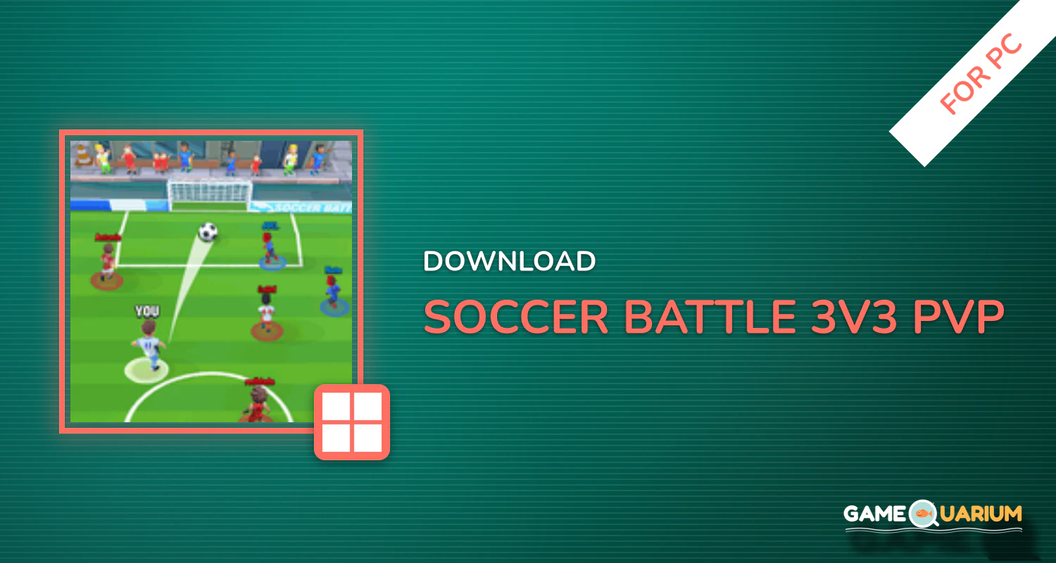 Soccer Battle - 3v3 PvP for PC Soccer Battle - 3v3 PvP for PC