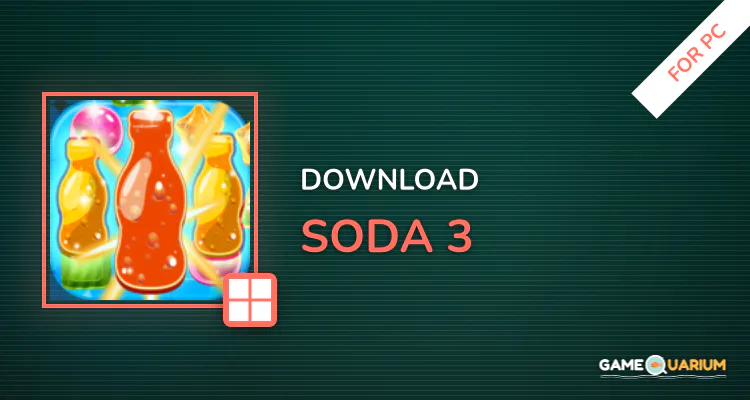 Soda 3 for PC Soda 3 for PC