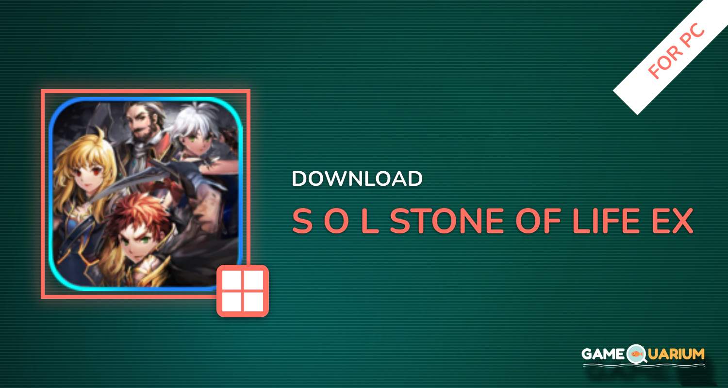 S.O.L : Stone of Life EX for PC