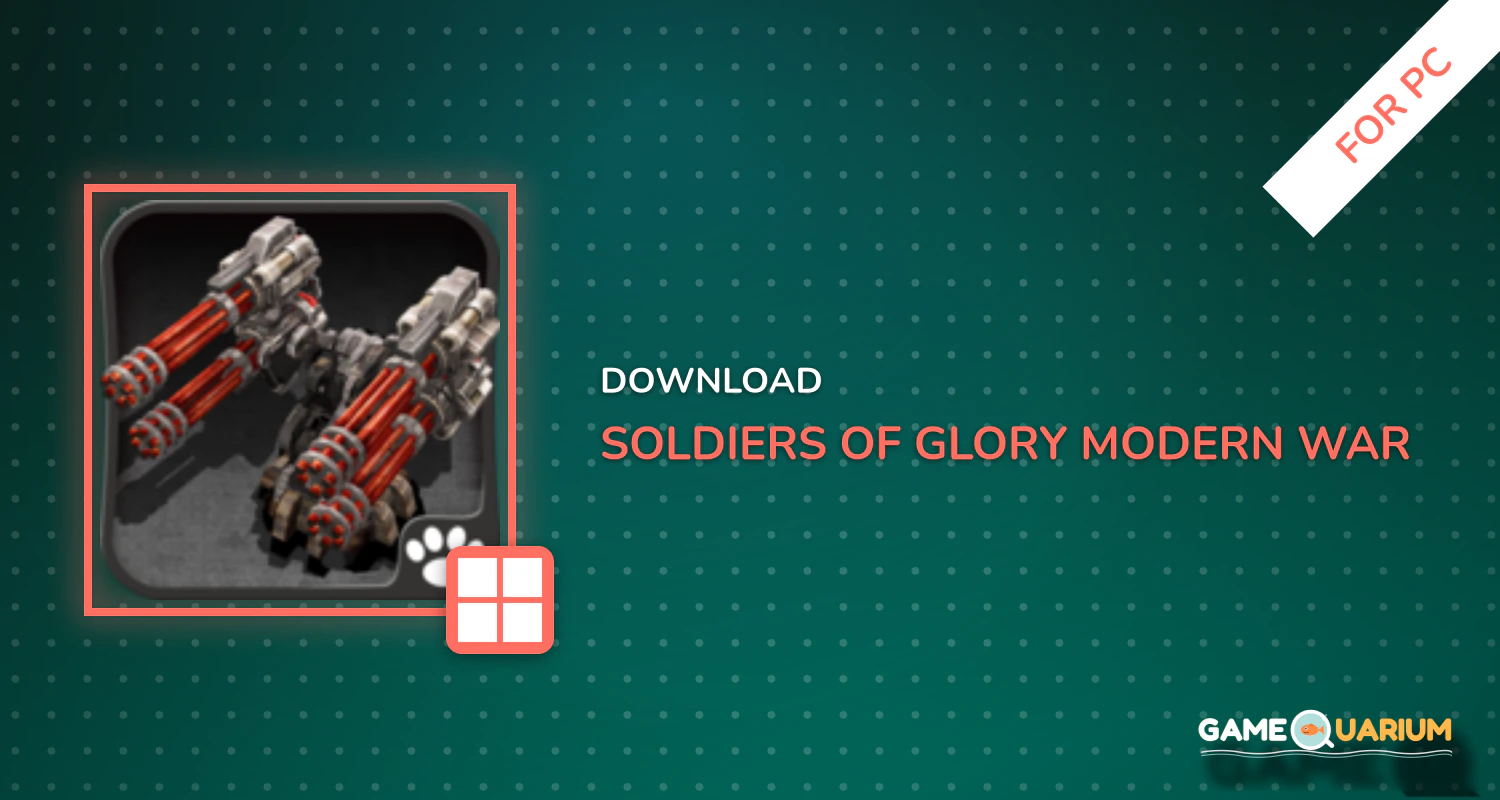 Soldiers of Glory: Modern War for PC