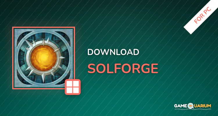SolForge for PC SolForge for PC