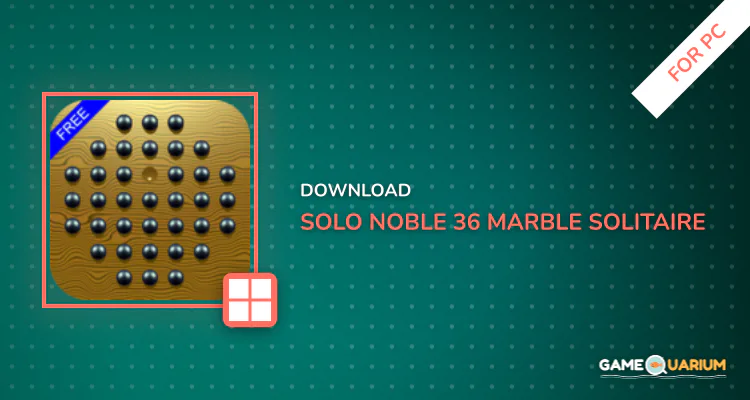 Solo Noble 36 Marble Solitaire for PC