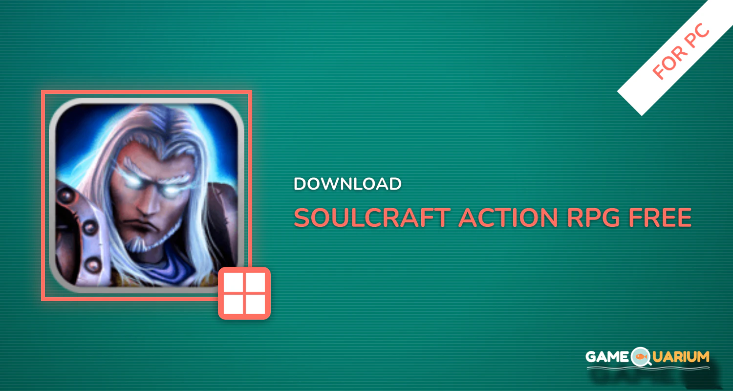 SoulCraft - Action RPG (free) for PC
