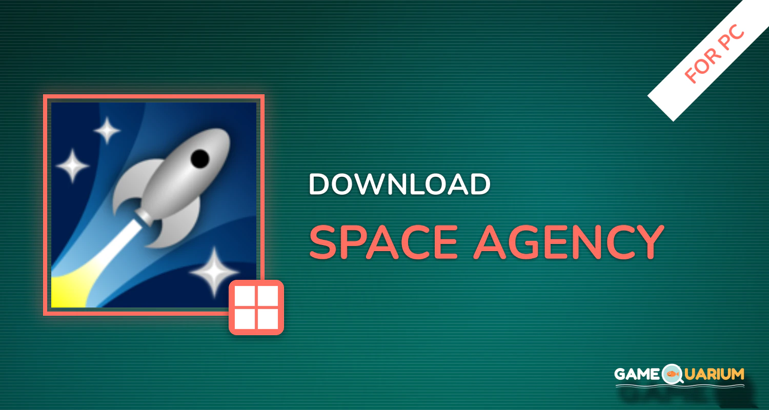 Space Agency for PC Space Agency for PC