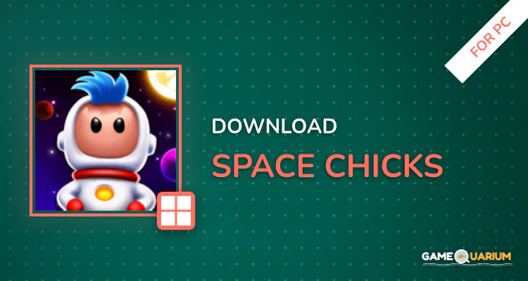 Space Chicks for PC Space Chicks for PC