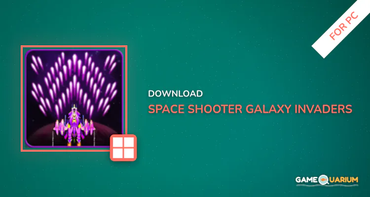 Space Shooter: Galaxy Invaders for PC Space Shooter: Galaxy Invaders for PC