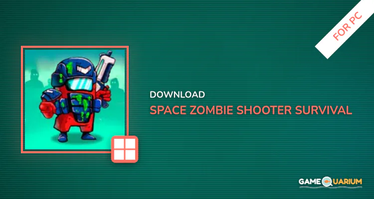 Space Zombie Shooter: Survival for PC Space Zombie Shooter: Survival for PC