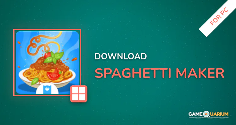 Spaghetti Maker for PC Spaghetti Maker for PC