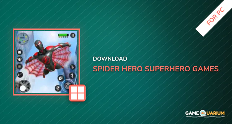 Spider Hero: Superhero Games for PC Spider Hero: Superhero Games for PC