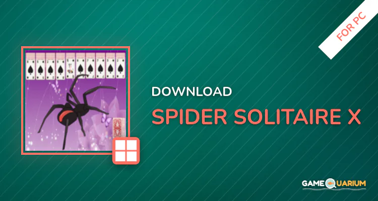 Spider Solitaire X for PC Spider Solitaire X for PC
