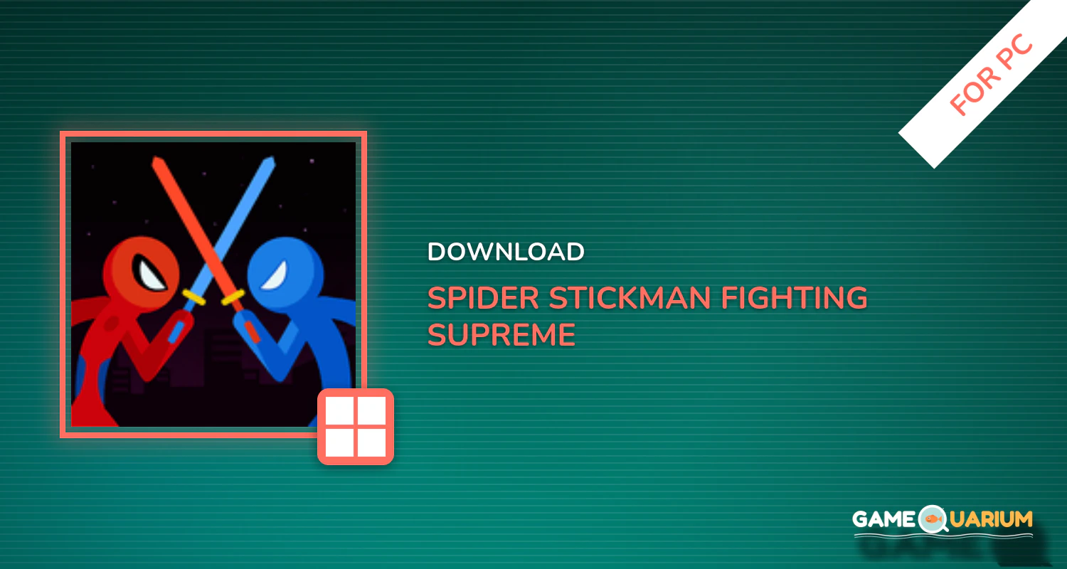 Spider Stickman Fighting - Supreme Warriors for PC Spider Stickman Fighting - Supreme Warriors for PC