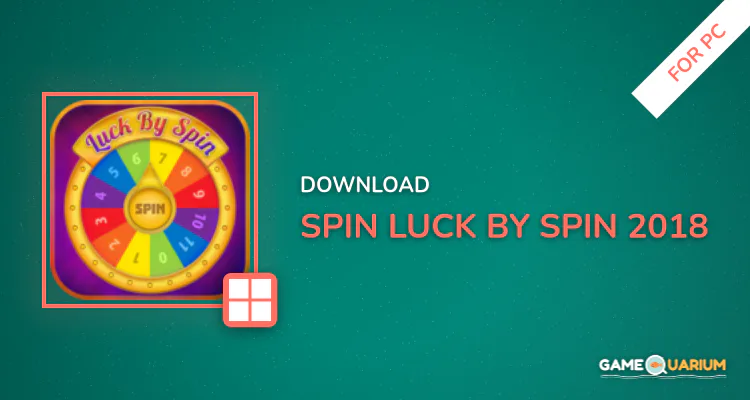 Spin ( Luck By Spin 2018 ) for PC