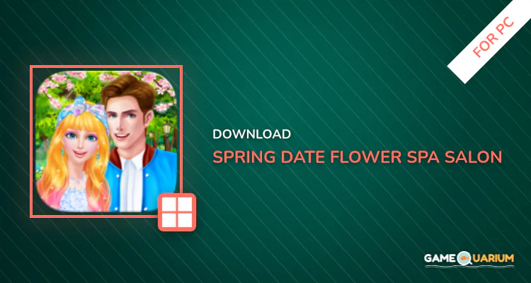 Spring Date Flower Spa & Salon for PC