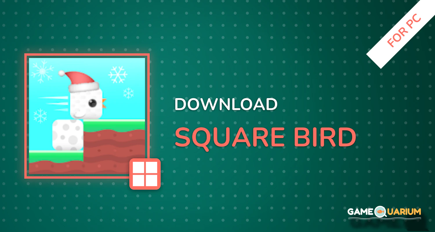 Square Bird for PC Square Bird for PC