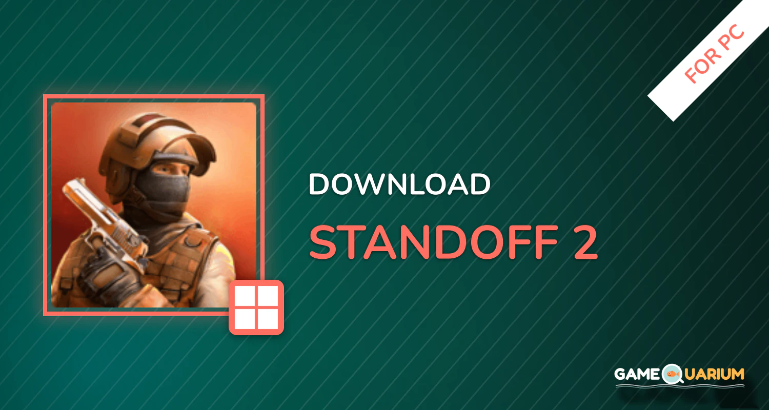 Standoff 2 for PC Standoff 2 for PC