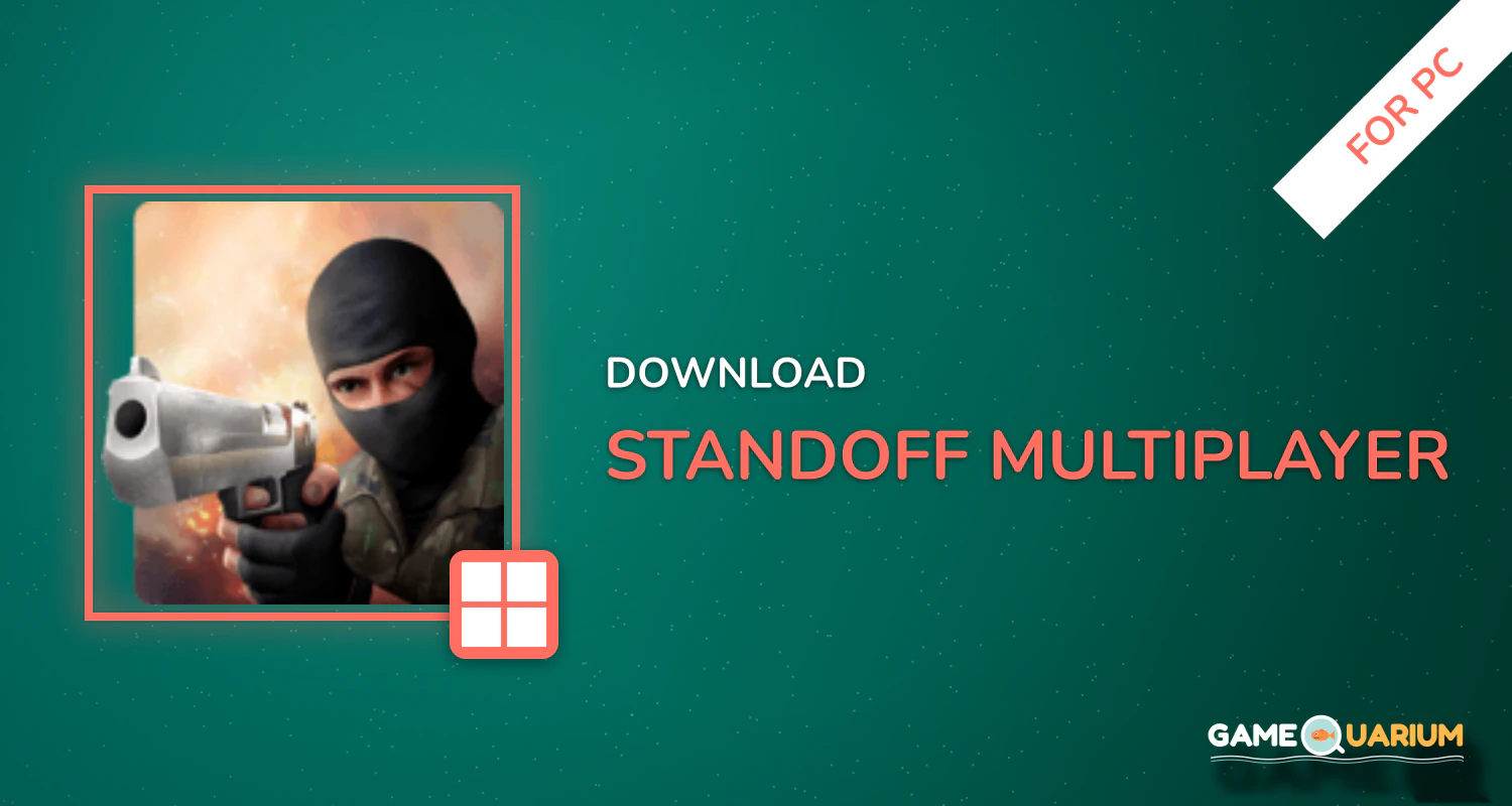 Standoff Multiplayer for PC Standoff Multiplayer for PC