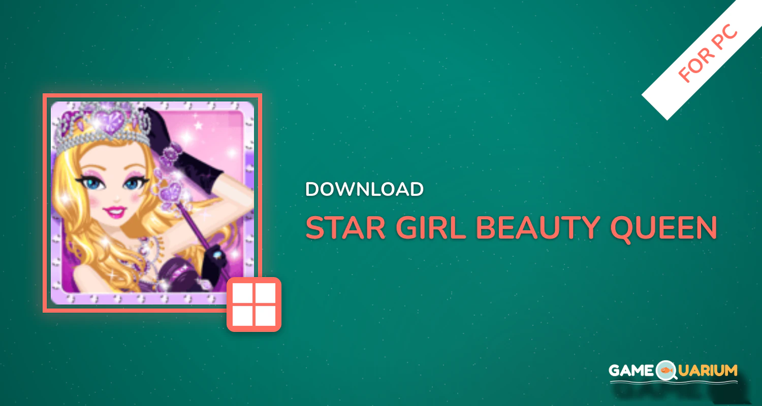Star Girl: Beauty Queen for PC