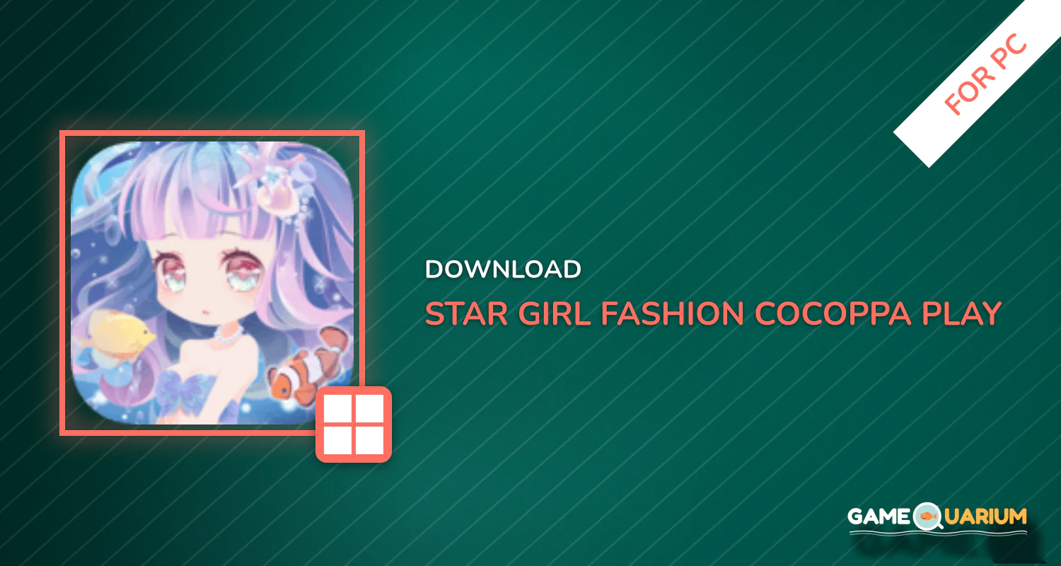 Star Girl Fashion❤CocoPPa Play for PC Star Girl Fashion❤CocoPPa Play for PC