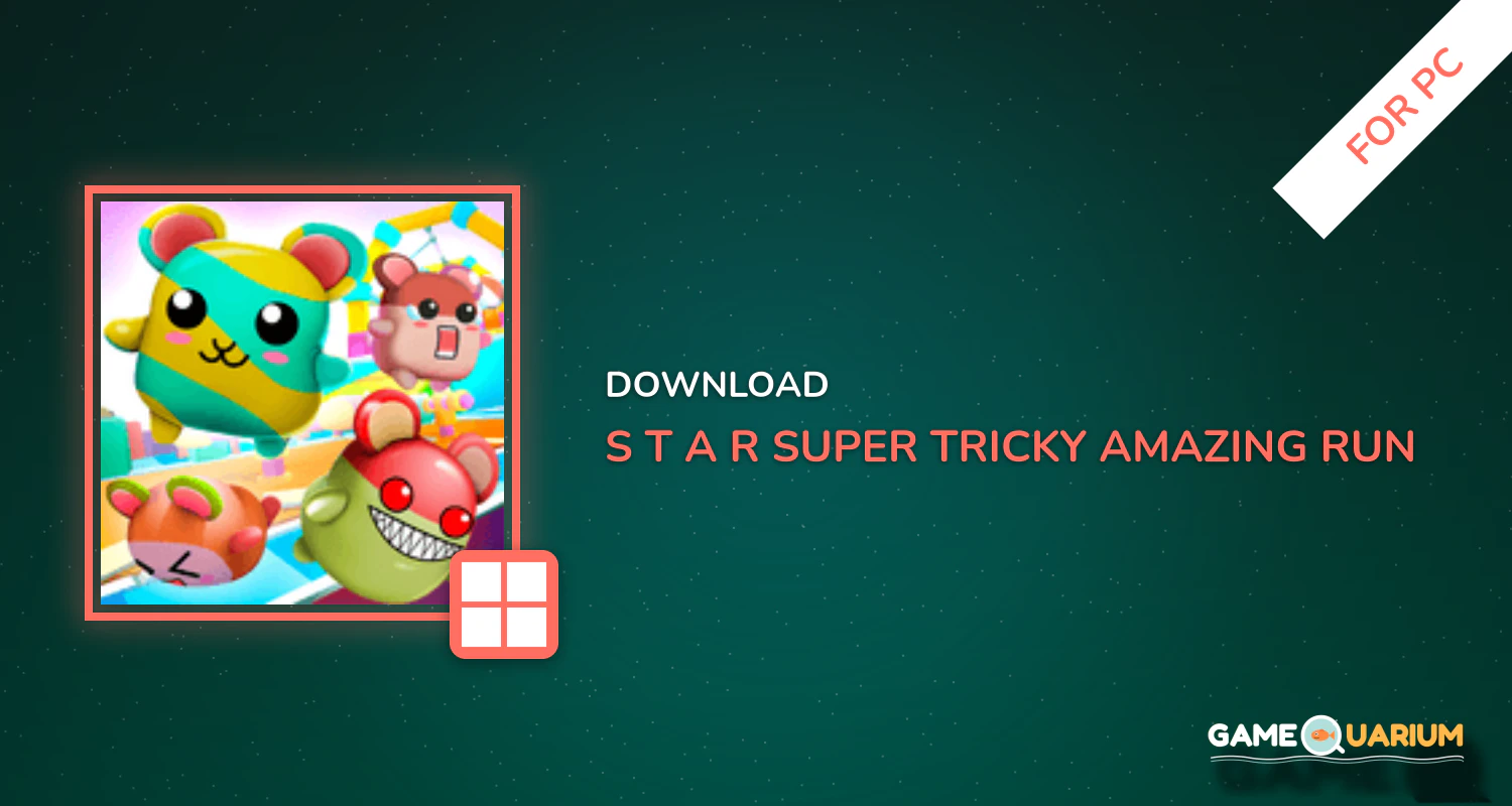 S.T.A.R - Super Tricky Amazing Run for PC S.T.A.R - Super Tricky Amazing Run for PC