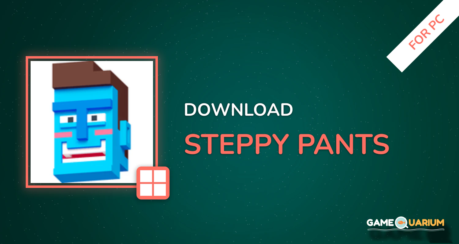 Steppy Pants for PC Steppy Pants for PC