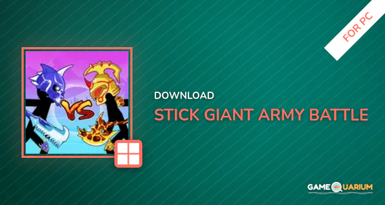 Stick Giant: Army Battle for PC Stick Giant: Army Battle for PC