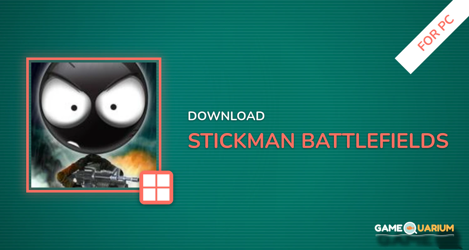 Stickman Battlefields for PC Stickman Battlefields for PC