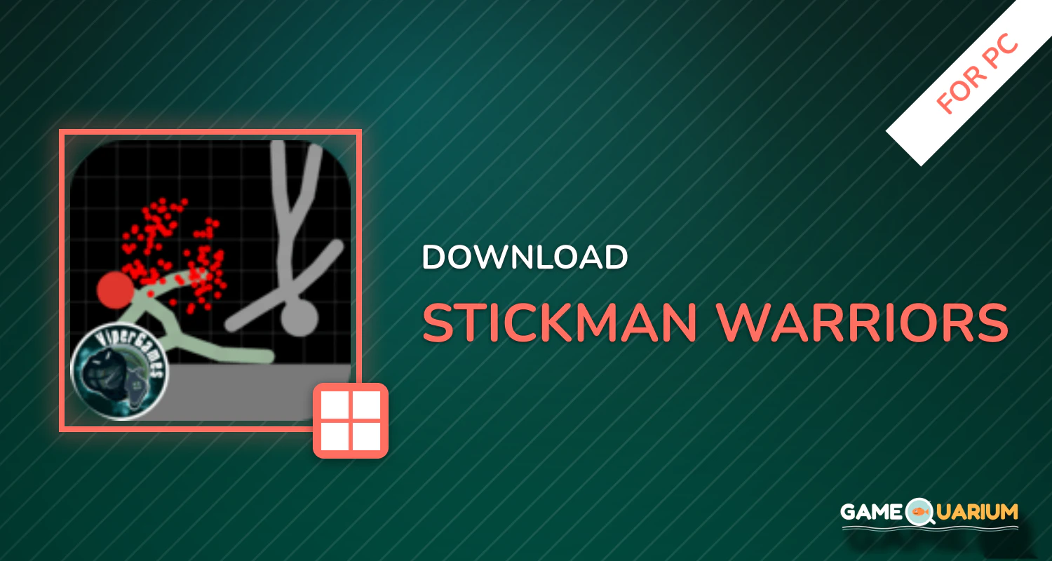 Stickman Warriors for PC Stickman Warriors for PC