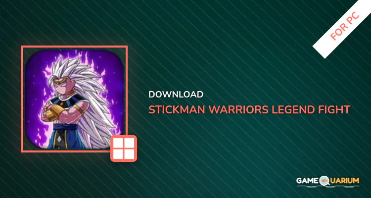 Stickman Warriors Legend Fight for PC Stickman Warriors Legend Fight for PC